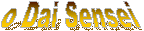 o Dai Sensei